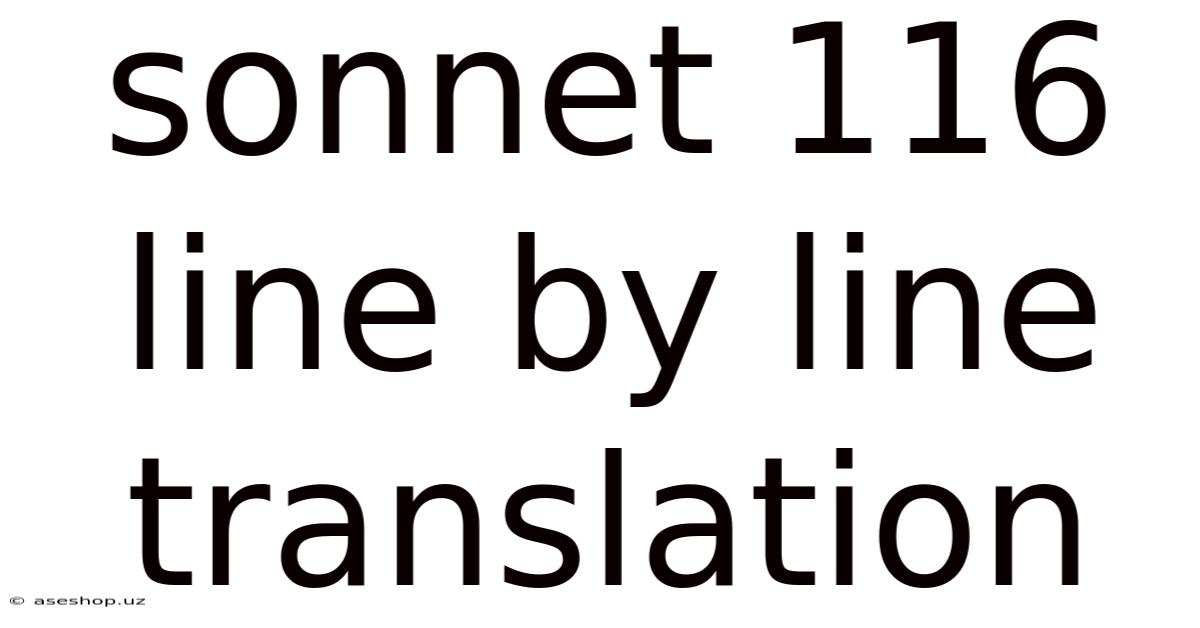Sonnet 116 Line By Line Translation
