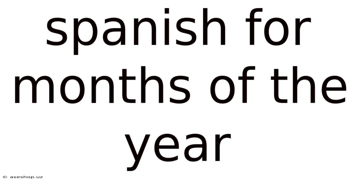 Spanish For Months Of The Year