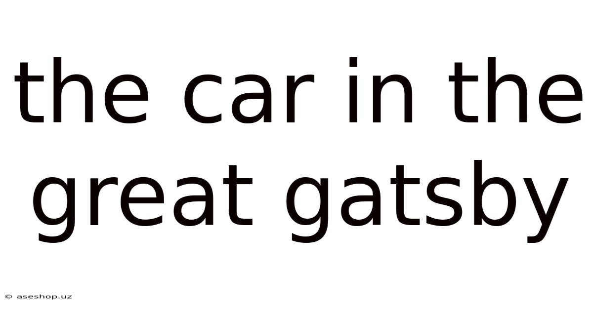 The Car In The Great Gatsby