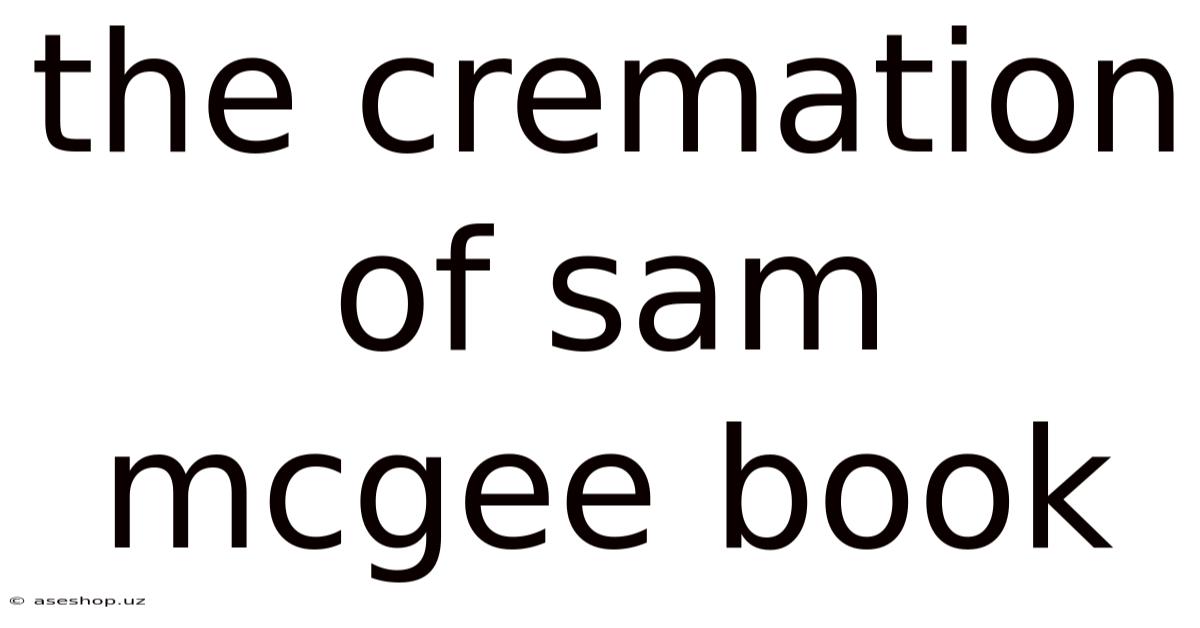 The Cremation Of Sam Mcgee Book