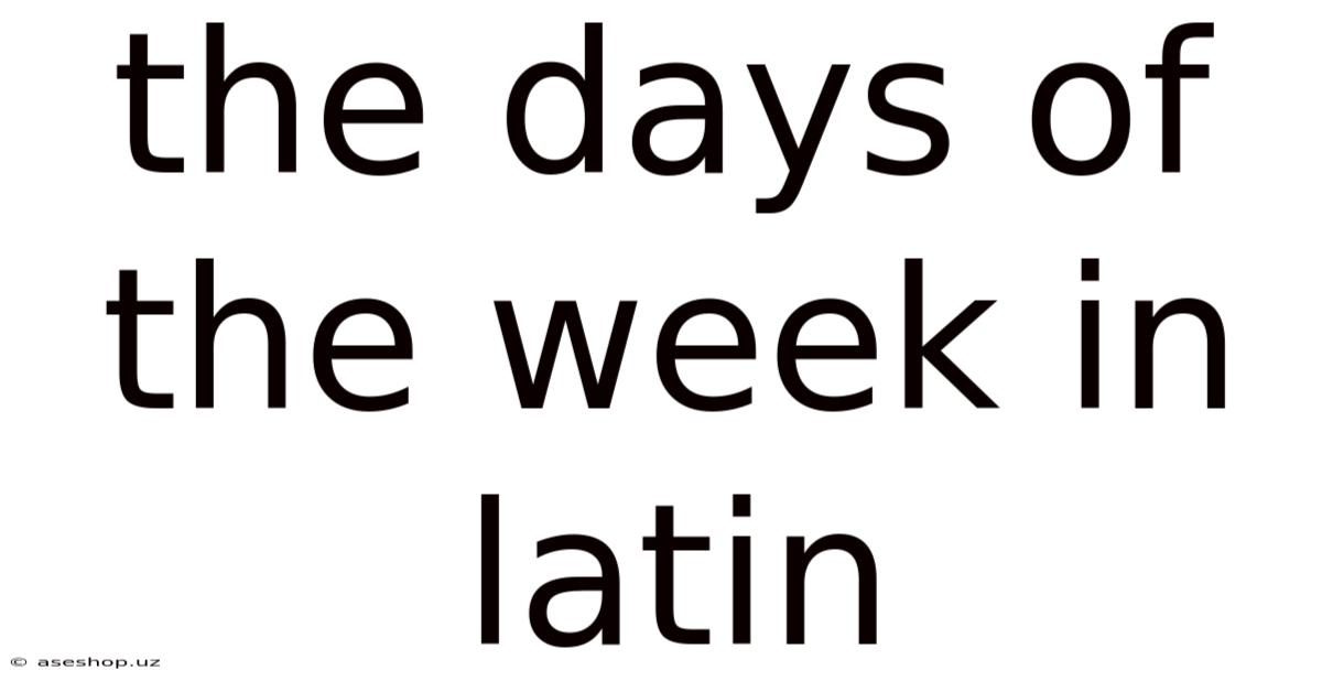 The Days Of The Week In Latin