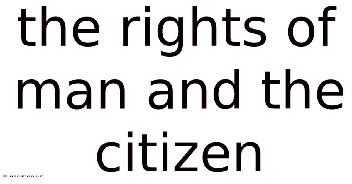 The Rights Of Man And The Citizen
