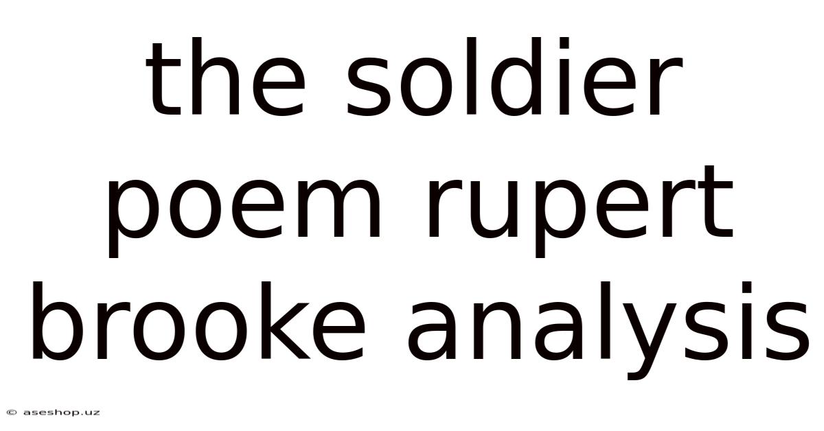 The Soldier Poem Rupert Brooke Analysis
