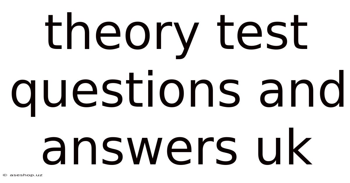 Theory Test Questions And Answers Uk
