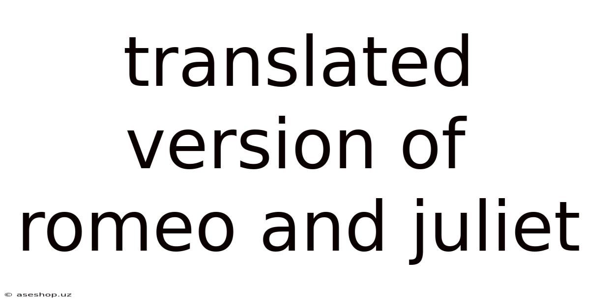 Translated Version Of Romeo And Juliet
