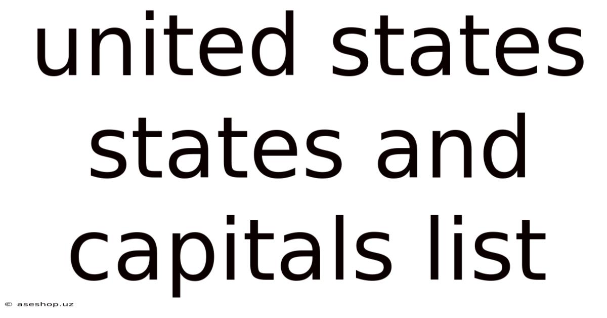United States States And Capitals List