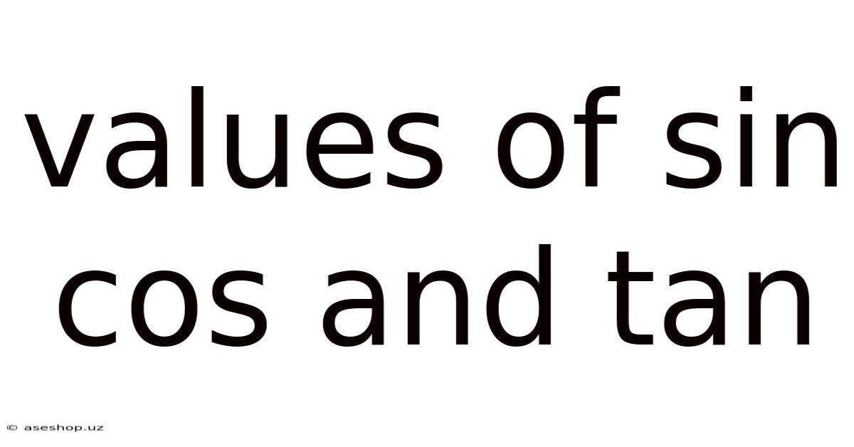 Values Of Sin Cos And Tan