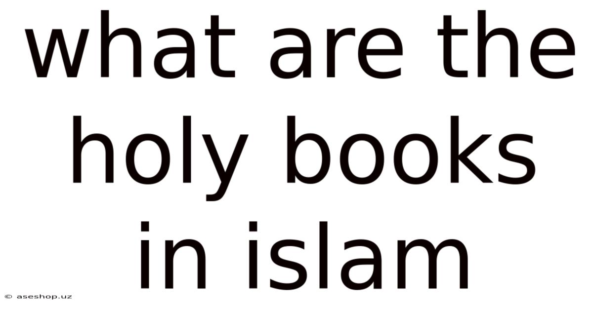What Are The Holy Books In Islam