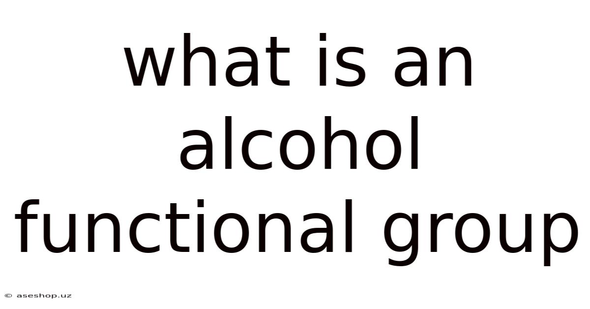 What Is An Alcohol Functional Group