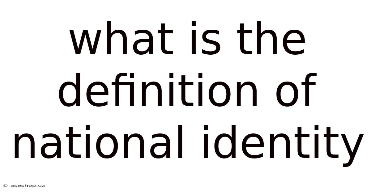 What Is The Definition Of National Identity