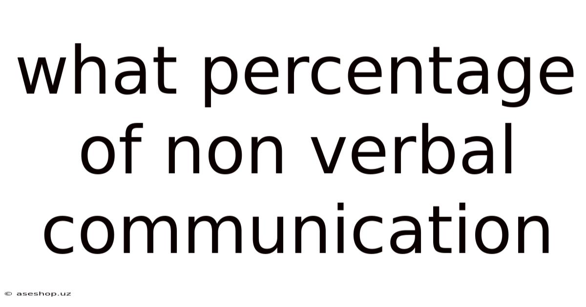 What Percentage Of Non Verbal Communication