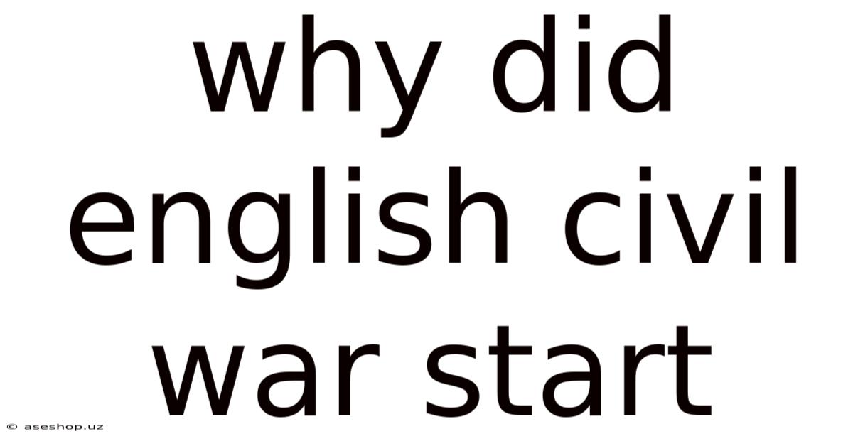 Why Did English Civil War Start