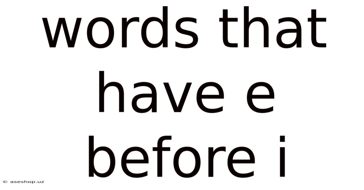 Words That Have E Before I