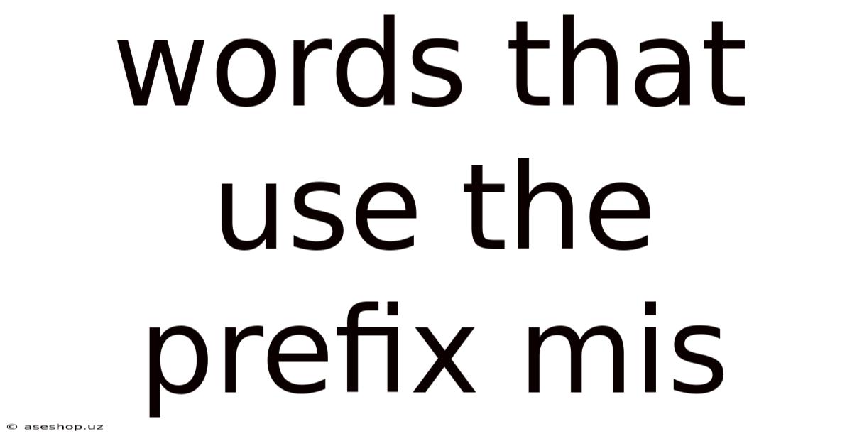Words That Use The Prefix Mis